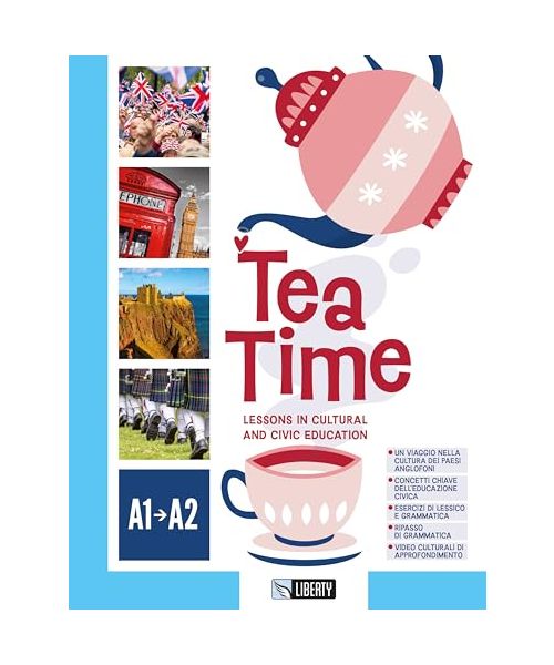 Tea time. Per la Scuola media. Con e-book. Con espansione online