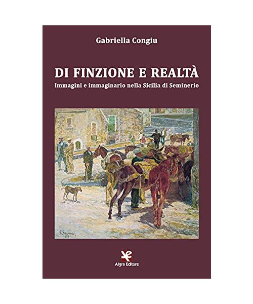 Di finzione e realtà. Immagini e immaginario nella Sicilia di Seminerio
