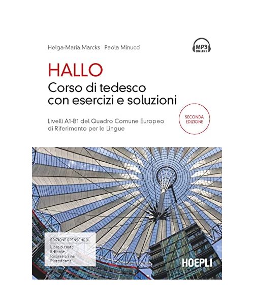 Hallo. Corso di tedesco con esercizi e soluzioni. A1-B1