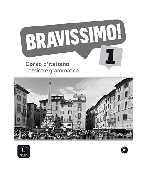 Bravissimo! 1. Lessico e grammatica