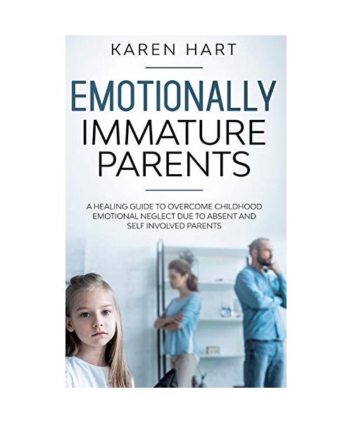 Emotionally Immature Parents