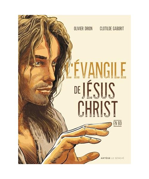 L'Évangile de Jésus-Christ en BD: en bande dessinée