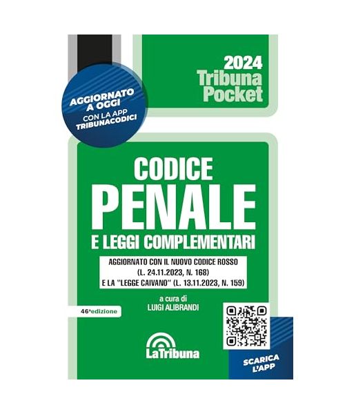 Il codice penale e le leggi complementari
