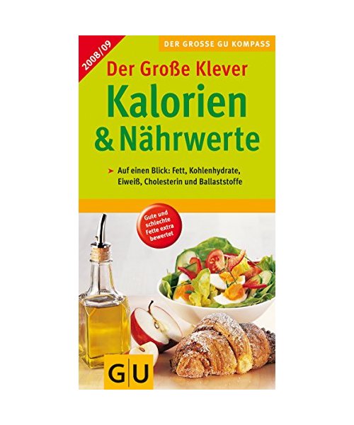 Der Große Klever Kalorien & Nährwerte 2008/09