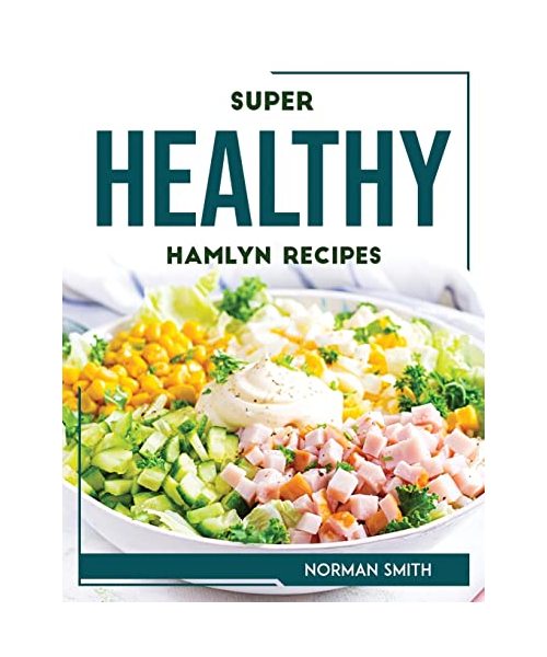 Super Healthy Hamlyn Recipes
