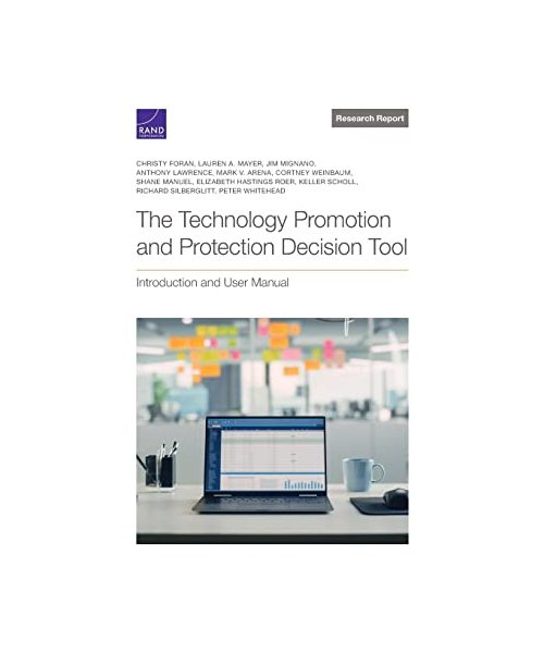 The Technology Promotion and Protection Decision Tool
