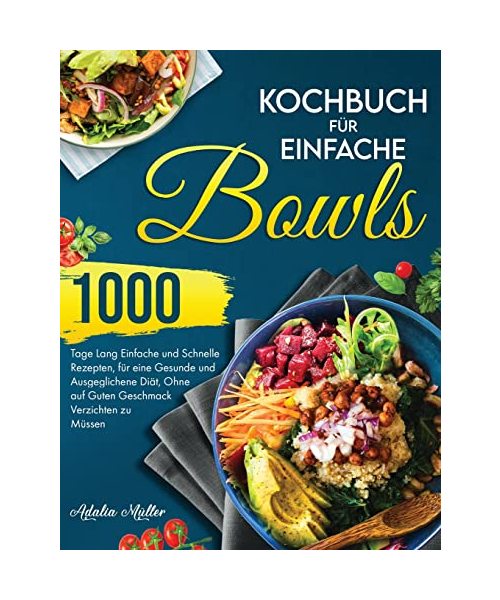 Kochbuch für Einfache Bowls