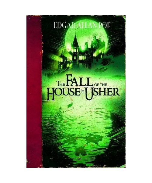 The Fall of The House of Usher