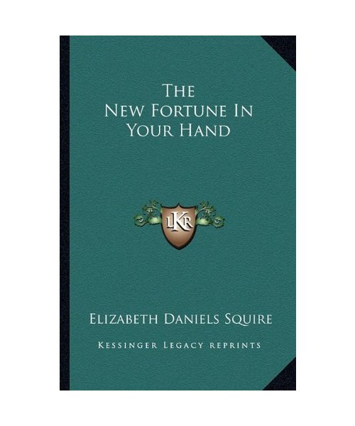 The New Fortune in Your Hand