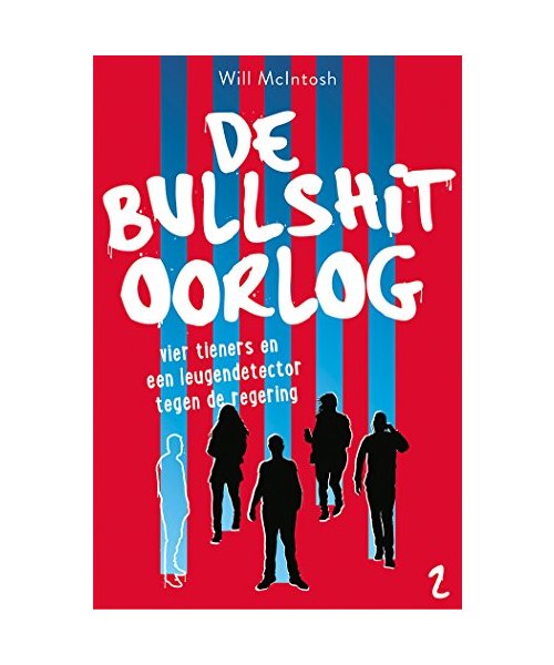 De bullshitoorlog: vijf tieners en een leugendetector tegen de regering