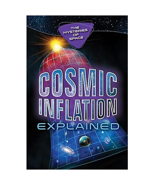 Cosmic Inflation Explained (Mysteries of Space)