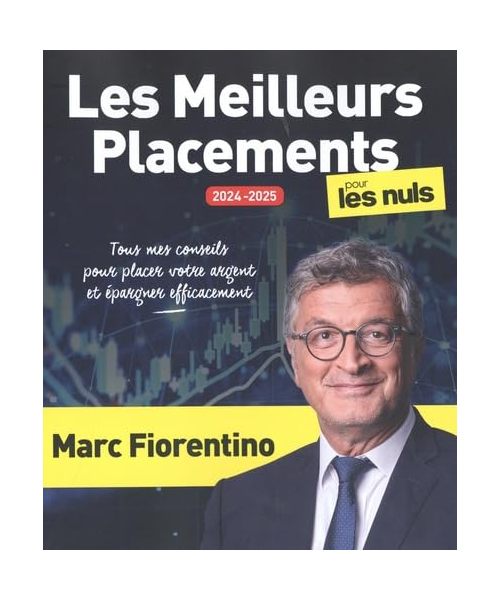 Les Meilleurs Placements pour les Nuls, grand format, éd. 2024