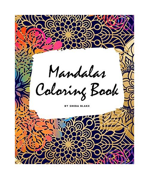 Mandalas Coloring Book for Adults (Large Softcover Adult Coloring Book)