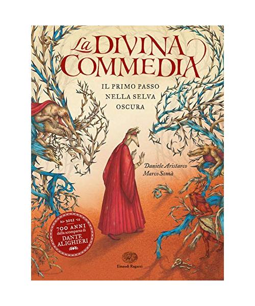 La Divina Commedia. Il primo passo nella selva oscura