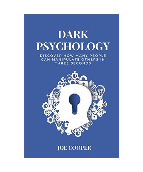 Dark Psychology: discover how many people can manipulate others in three seconds