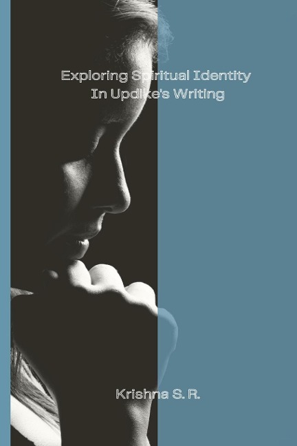 Exploring Spiritual Identity In Updike's Writing