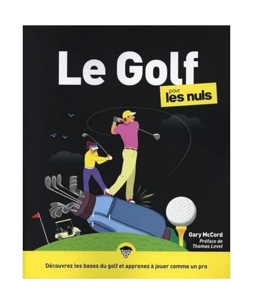 Le Golf pour les nuls, grand format, 3e éd