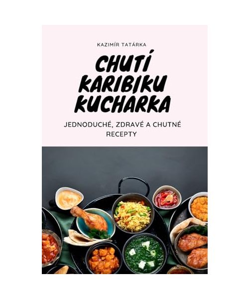 Chutí Karibiku Kuchárka