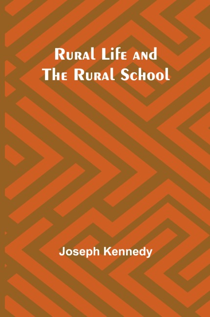 Rural Life and the Rural School