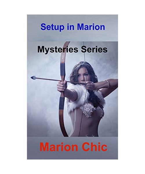 Setup in Marion: Mysteries Series