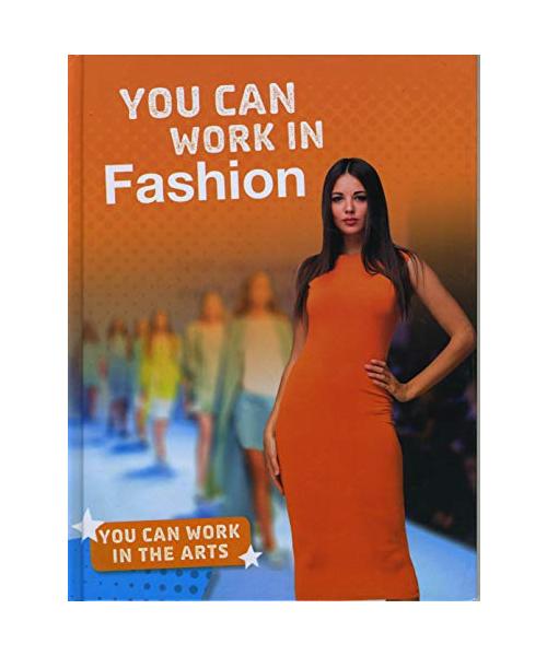 You Can Work in Fashion