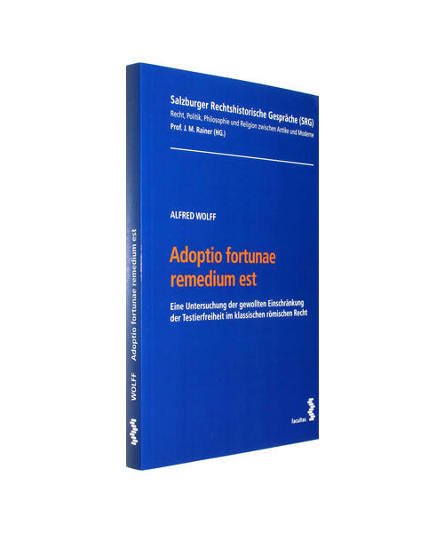 Adoptio fortunae remedium est