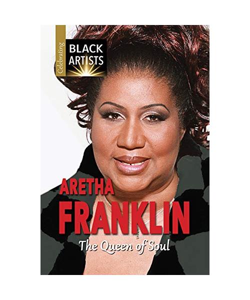 Aretha Franklin: The Queen of Soul