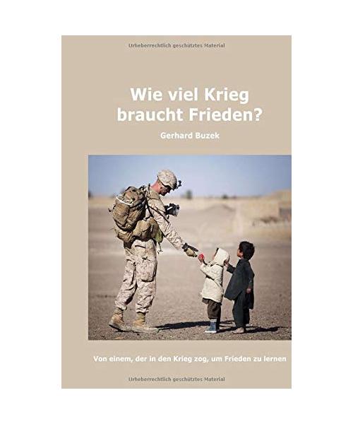 Wie viel Krieg braucht Frieden?