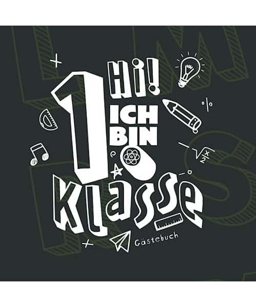 Hi! Ich bin 1. Klasse Gästebuch: Geschenkbuch & Erinnerungsalbum für Jungen als Geschenkidee zur Einschulung in die Grundschule I Individuell zum ... 100 Seiten I 21x21 cm I Stift, Lineal & Noten