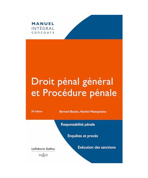 Droit pénal général et procédure pénale. 24e éd.