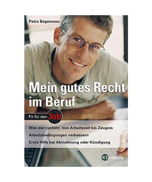 Mein gutes Recht im Beruf
