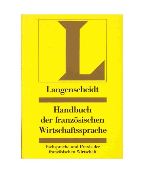 Langenscheidts Handbuch der Wirtschaftssprache, Französisch