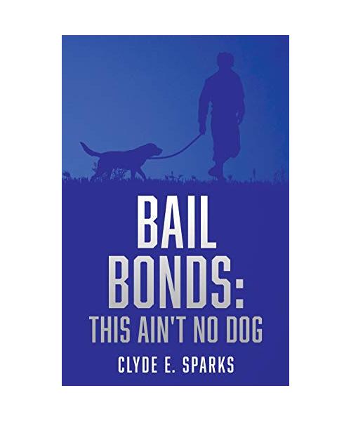 Bail Bonds: This Ain't No Dog