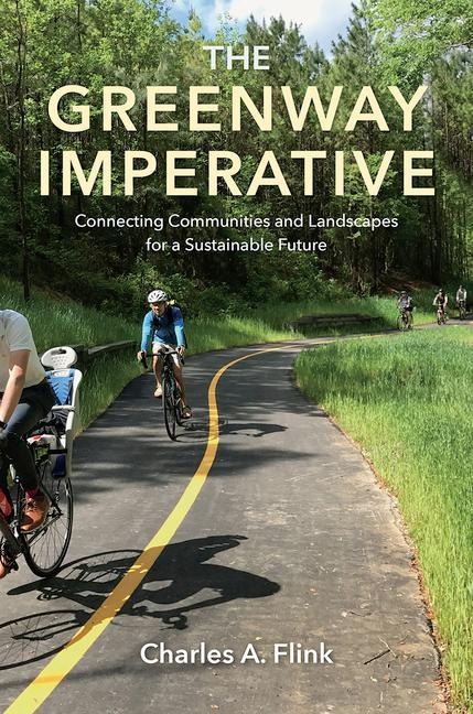 The Greenway Imperative