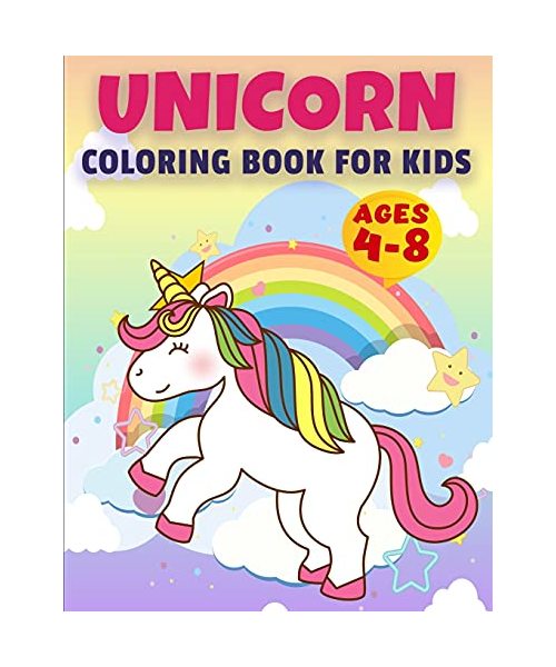 Unicorn Coloring Book for Kids: UNICORN COLORING BOOK Awesome Kids Gift, 50 Amazing Coloring Page, Original Artwork Made Specifically For Cute Girls ... 8. (Unicorn Coloring Book For Kids Ages 4-8)