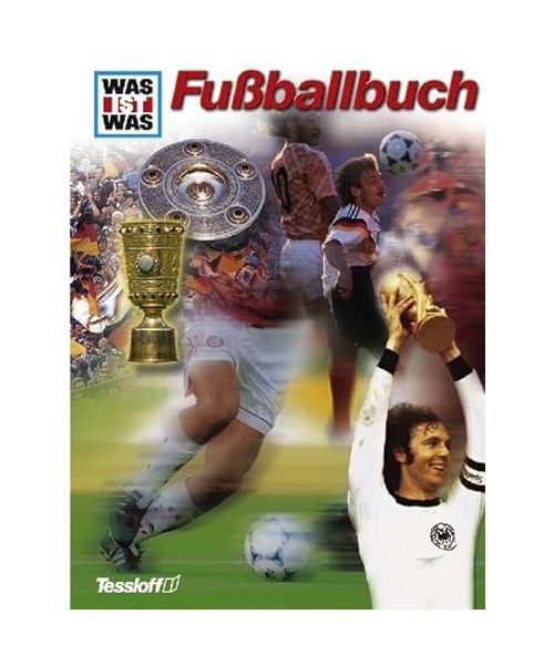 Was ist Was. Fußballbuch