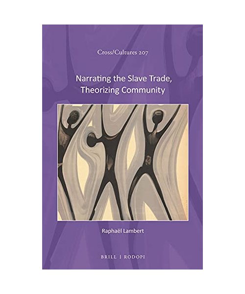 Narrating the Slave Trade, Theorizing Community