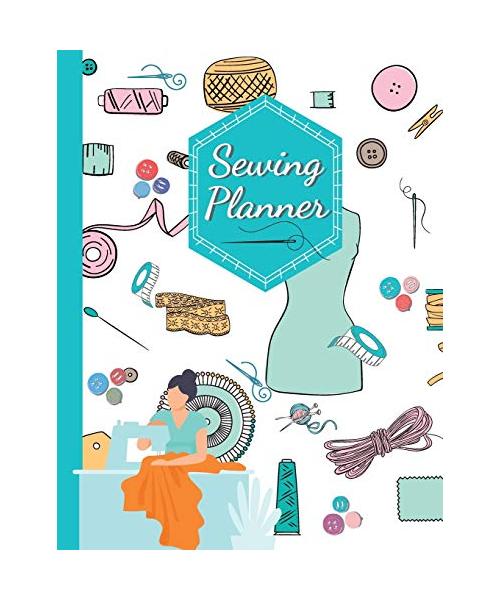 Sewing Journal: Sewing Journal To Plan & Keep Track Of Projects Notebook A practical sewing Journal for the sewing lover, crafter and