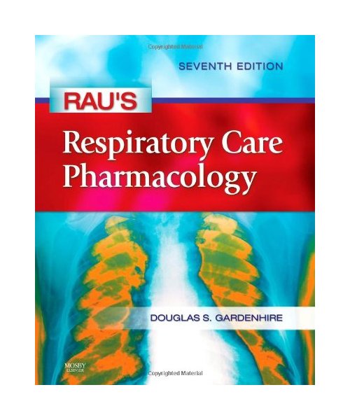 Rau's Respiratory Care Pharmacology