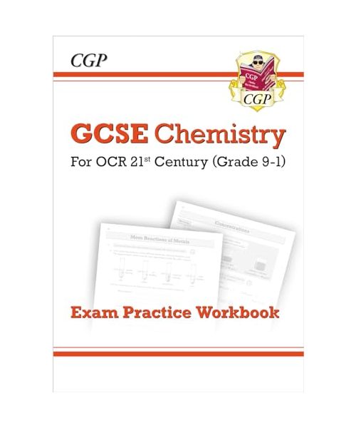 GCSE Chemistry: OCR 21st Century Exam Practice Workbook