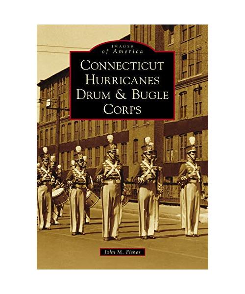 Connecticut Hurricanes Drum & Bugle Corps