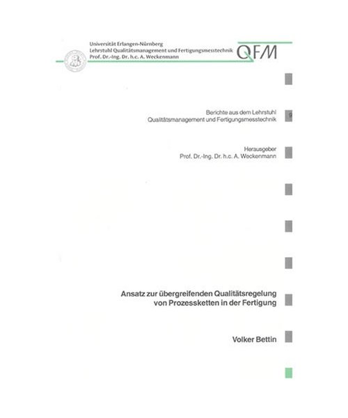 Ansatz zur übergreifenden Qualitätsregelung von Prozessketten in der Fertigung
