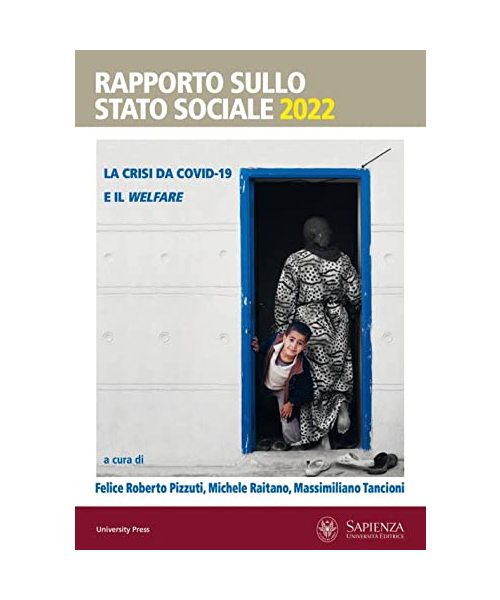 Rapporto sullo stato sociale 2022. La crisi da Covid-19 e il welfare