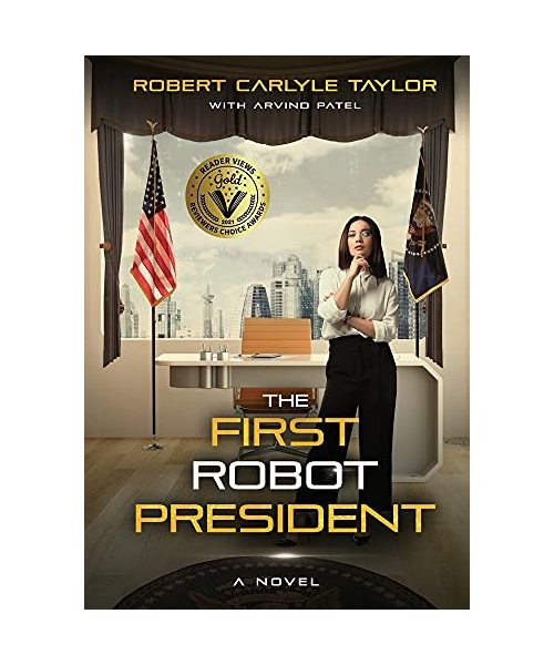 The First Robot President