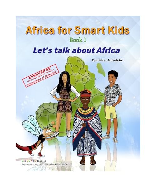 Africa For Smart Kids - Book1: Let's talk about Africa! (My school of Africa, Band 1)
