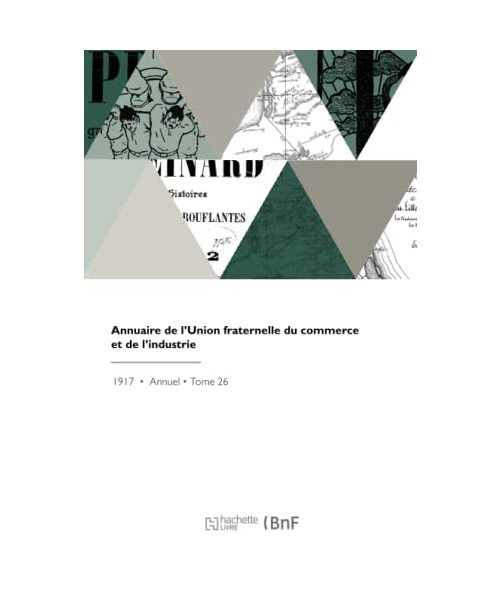 Annuaire de l'Union fraternelle du commerce et de l'industrie