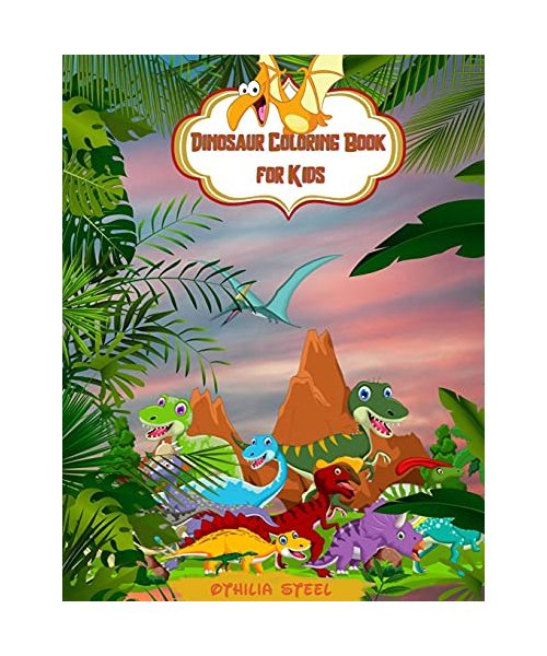 Dinosaur Coloring Book for Kids: Amazing dinosaur coloring book for boys and girls ages 4-8.