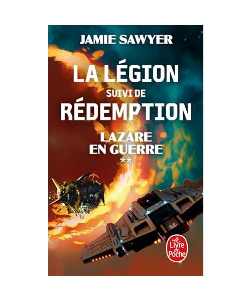 La Légion, suivi de Rédemption (Lazare en guerre, Tome 2)