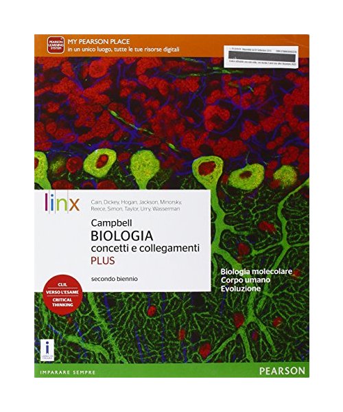 Campbell. Biologia. Concetti e collegamenti. Ediz. plus. Per il secondo biennio delle Scuole superiori. Con e-book. Con espansione online (Vol. 1)
