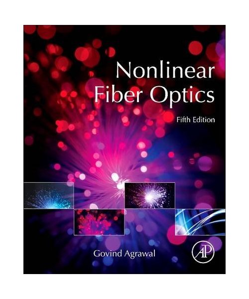 Nonlinear Fiber Optics